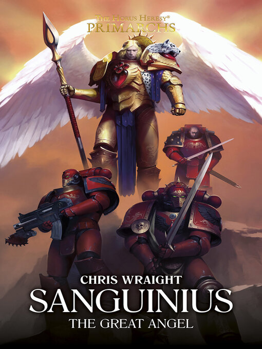 Title details for Sanguinius: The Great Angel by Chris Wraight - Available
